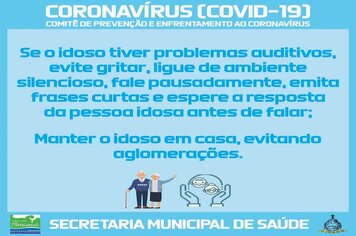 Foto - ORIENTAÇÕES DIVERSAS NO COMBATE AO COVID-19